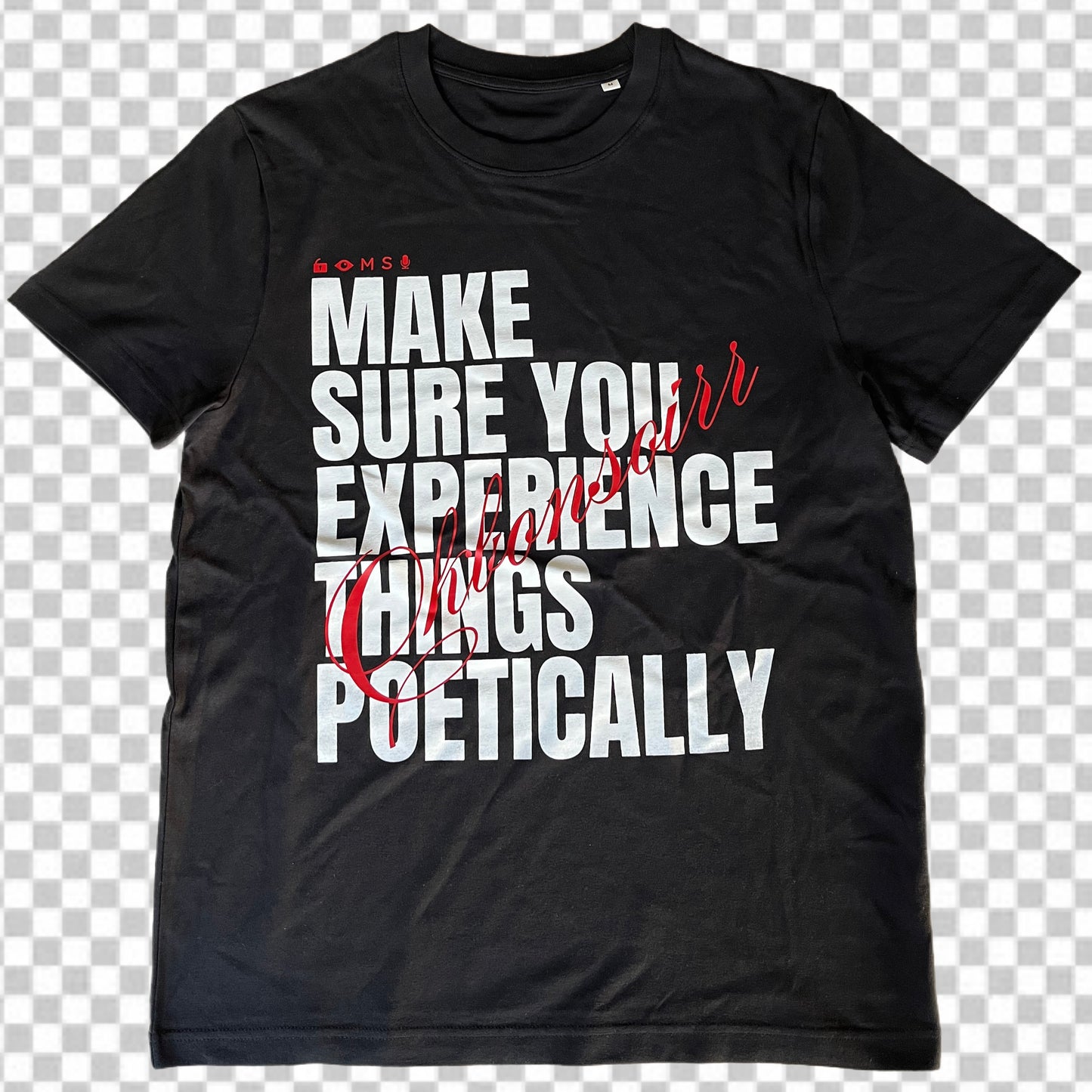 T-shirt MAKE SURE